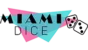 Miami Dice Casino