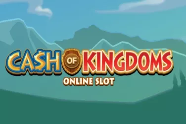 Cash of Kingdoms
