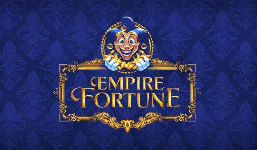 Empire Fortune