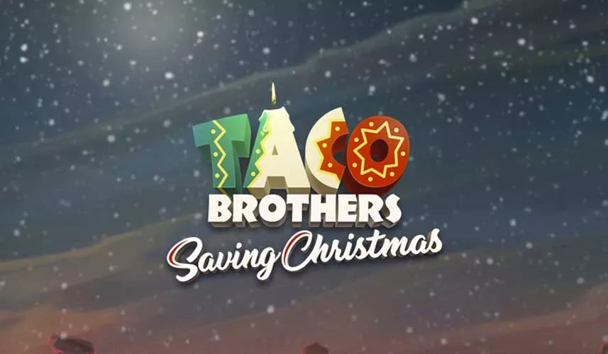 Taco Brothers Saving Christmas