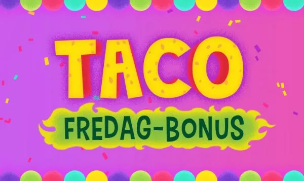 taco fredagsbonus